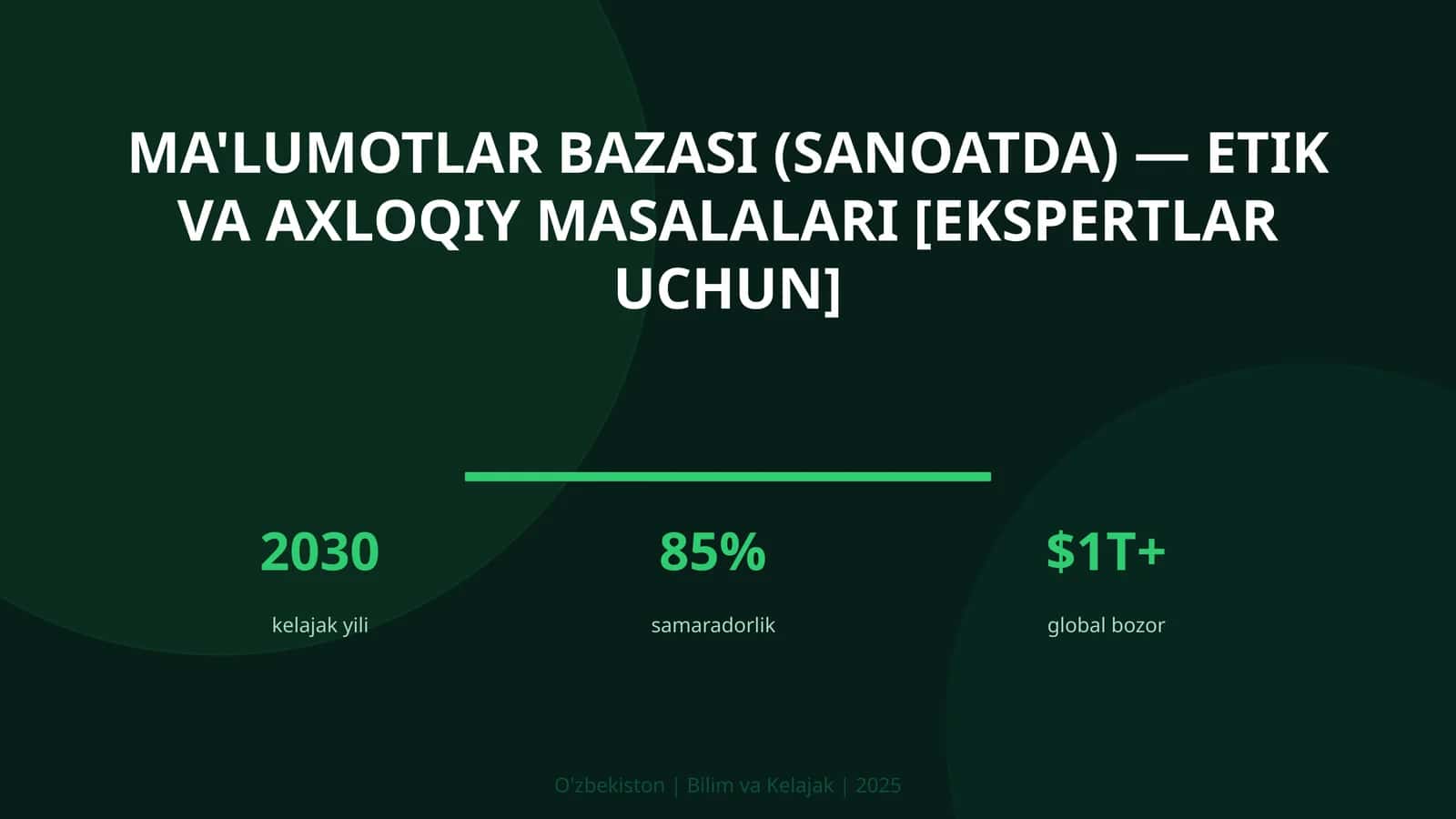 Ma'lumotlar bazasi (sanoatda) — etik va axloqiy masalalari [ekspertlar uchun]
