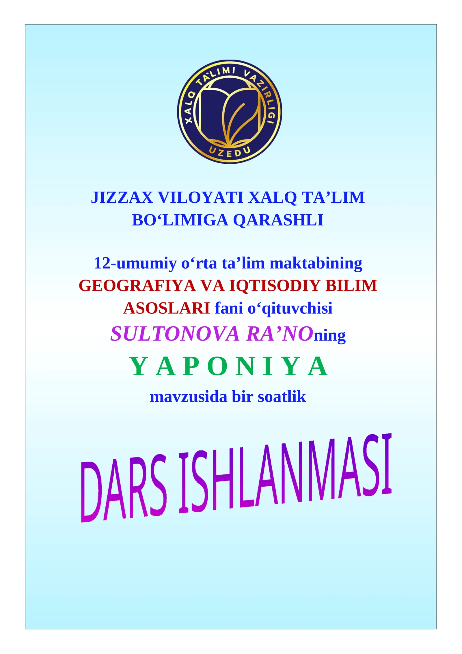 9-sinf Geografiya fanidan Yaponiya mavzusida bir soatlik dars ishlanmasi
