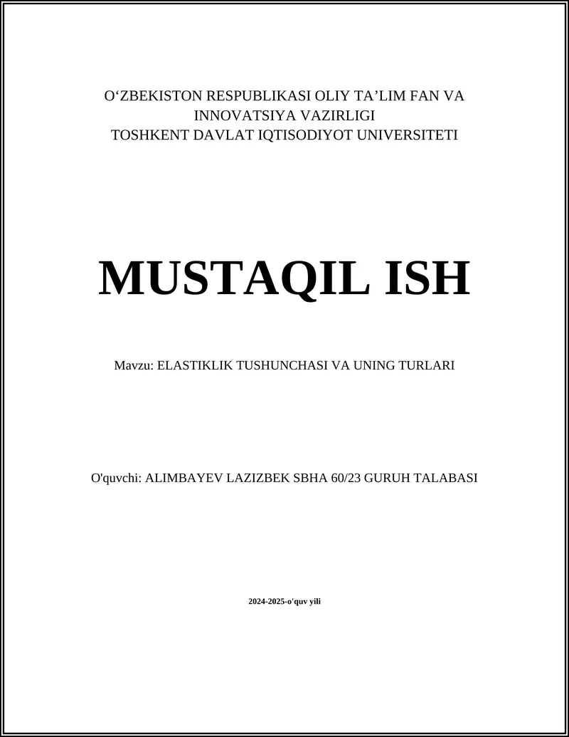 ELASTIKLIK TUSHUNCHASI VA UNING TURLARI
