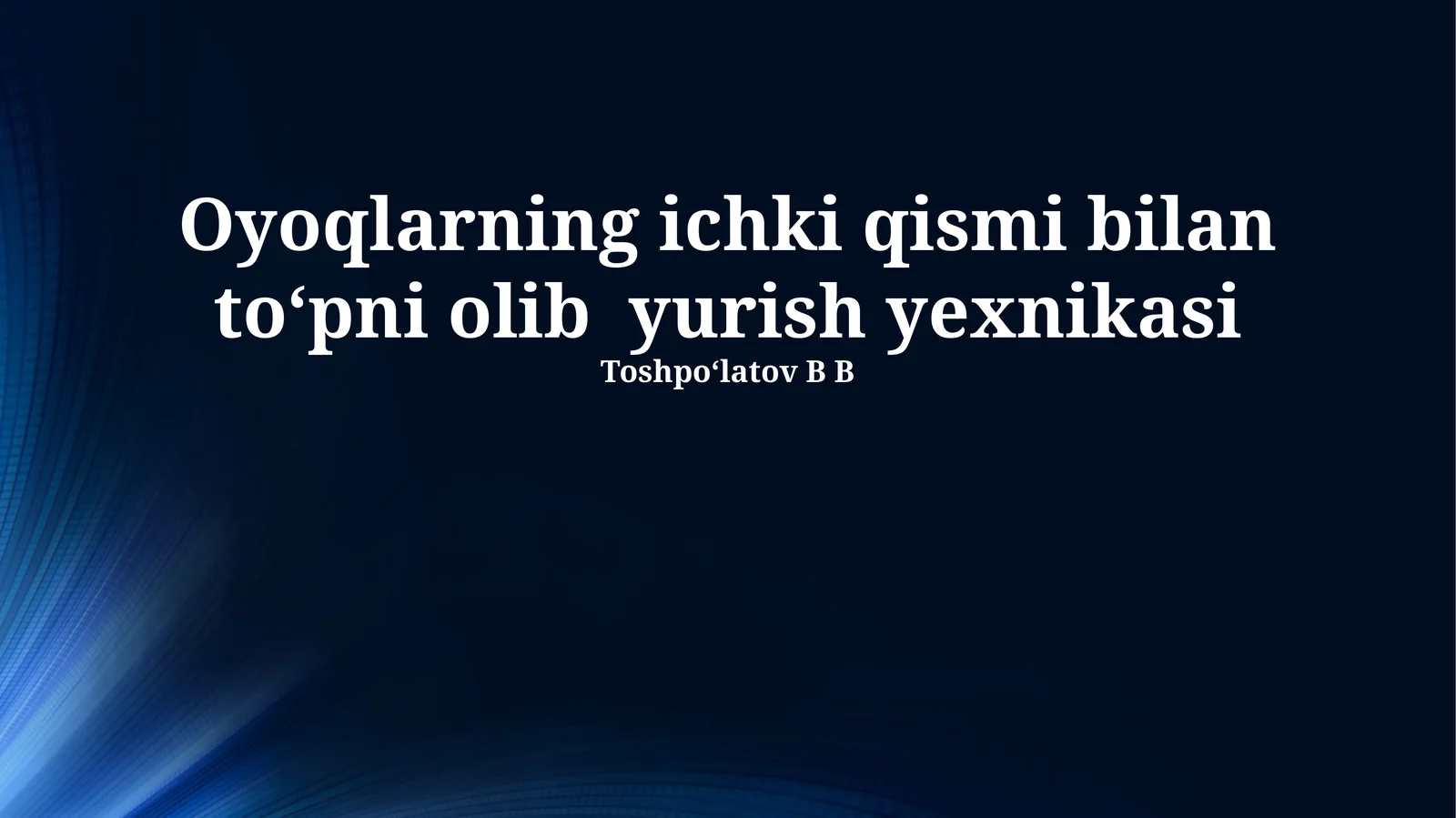 Ichki oyoq driblingi