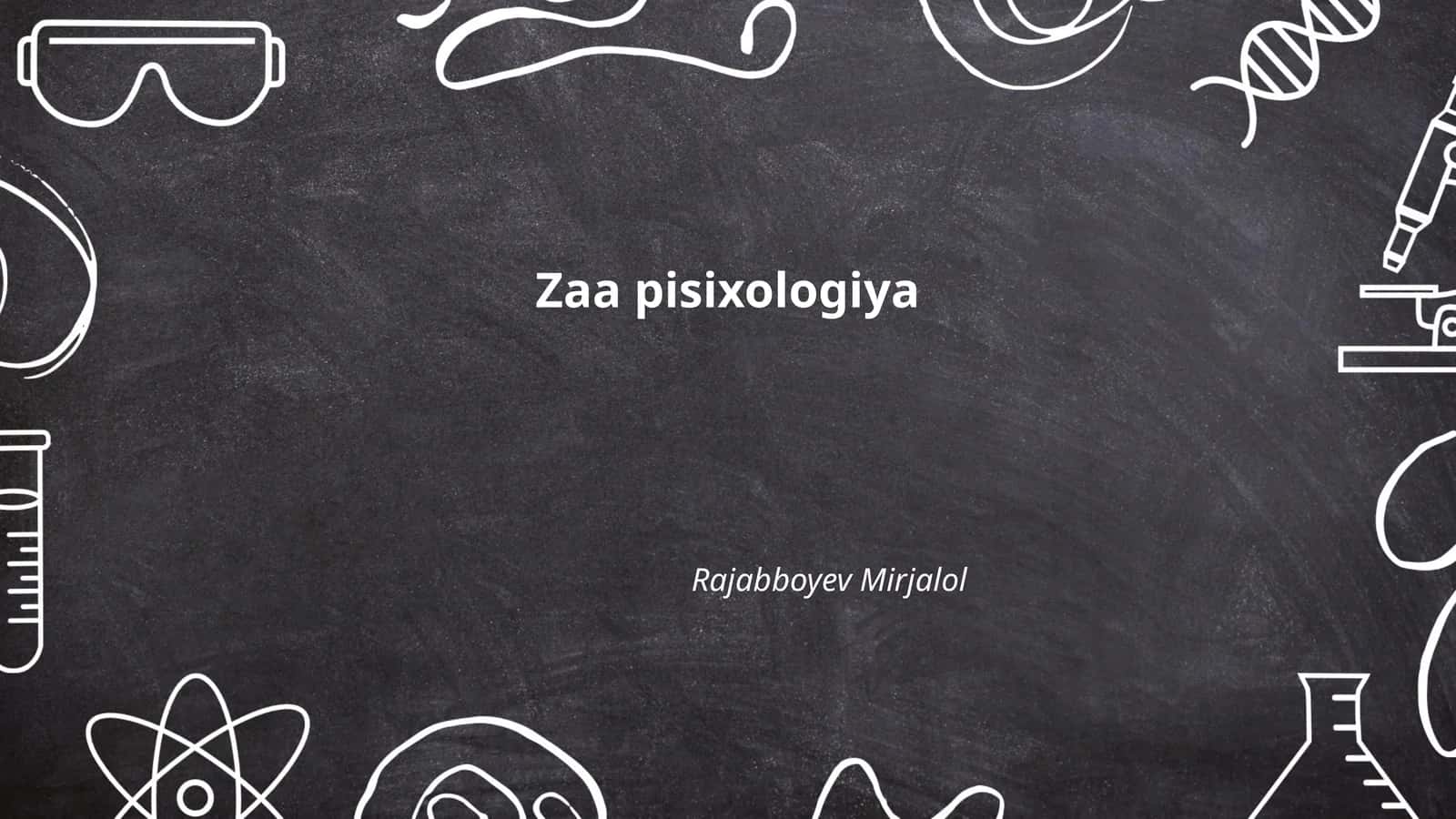 Zaa pisixologiya