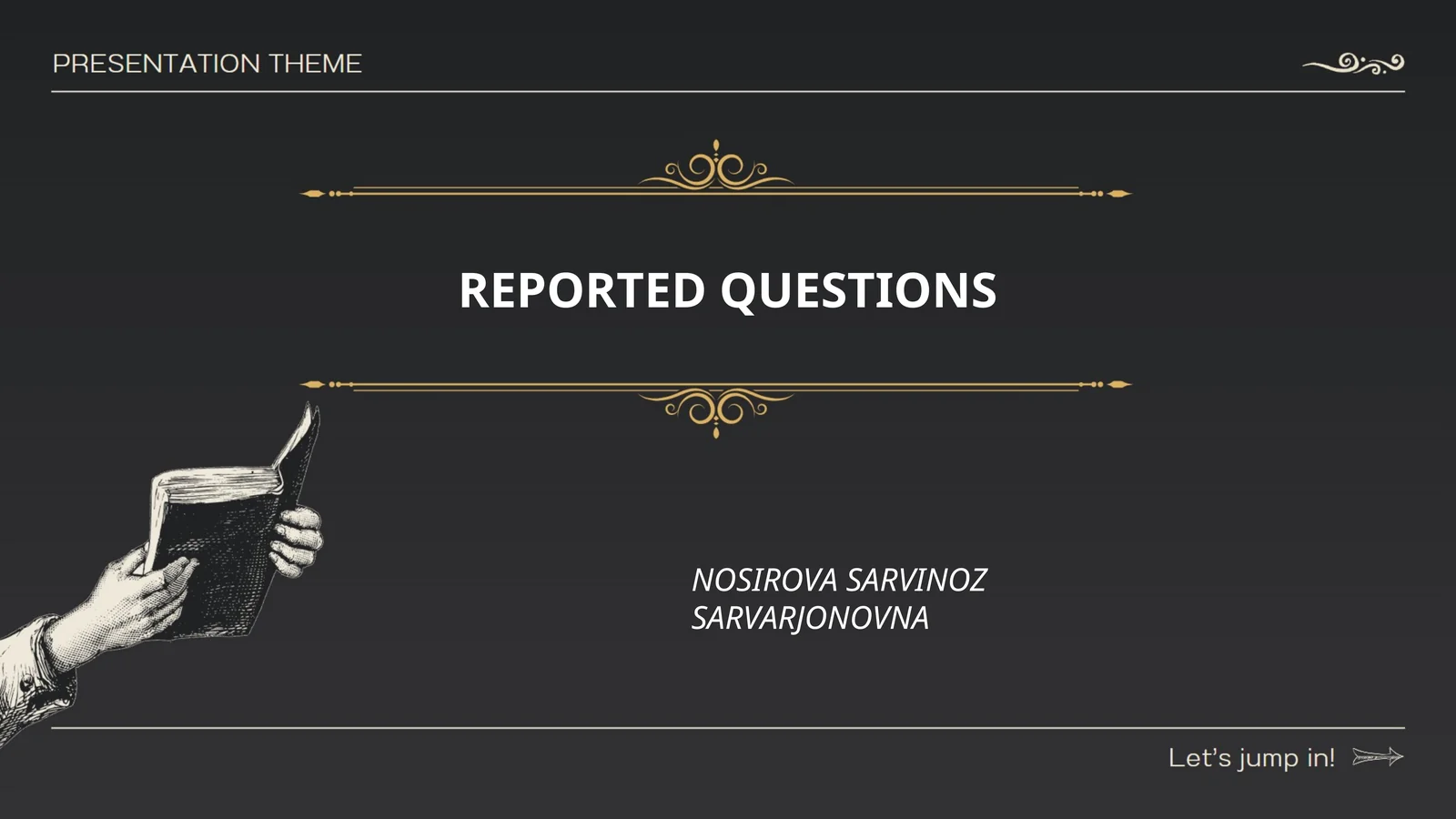 Introduction to Reported Questions