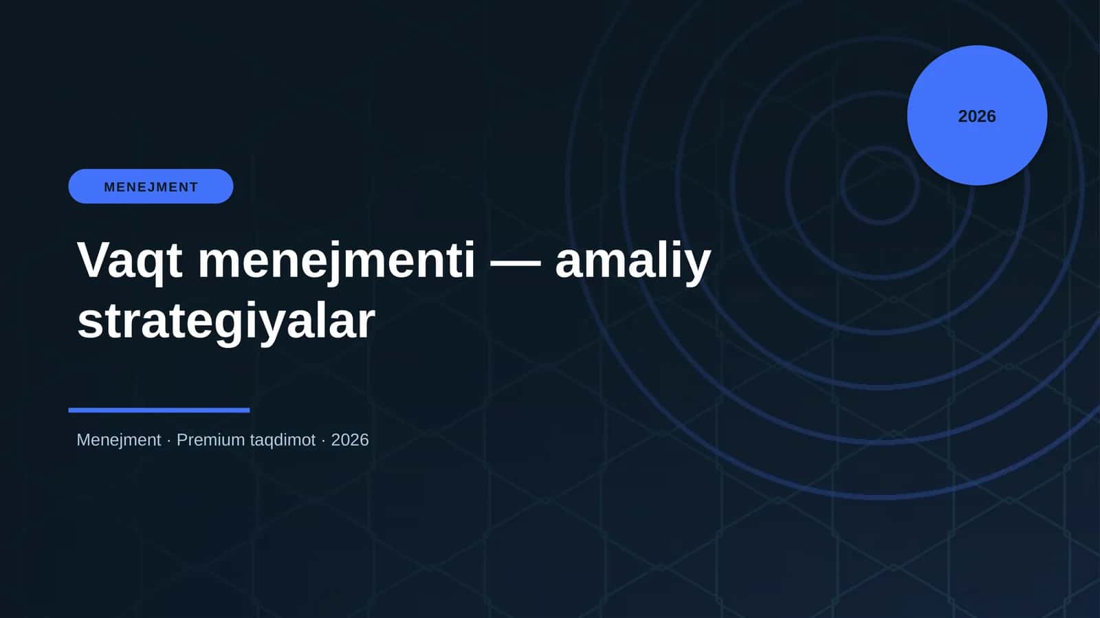 Vaqt menejmenti — amaliy strategiyalar