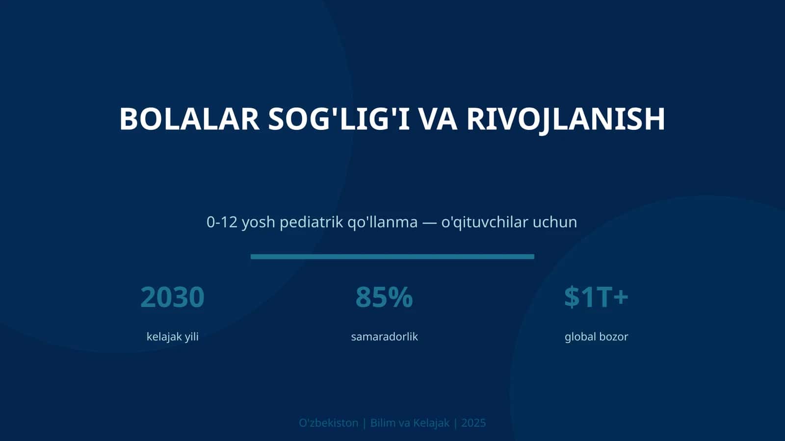 BOLALAR SOG'LIG'I VA RIVOJLANISH 0-12 yosh pediatrik qo'llanma — o'qituvchilar uchun