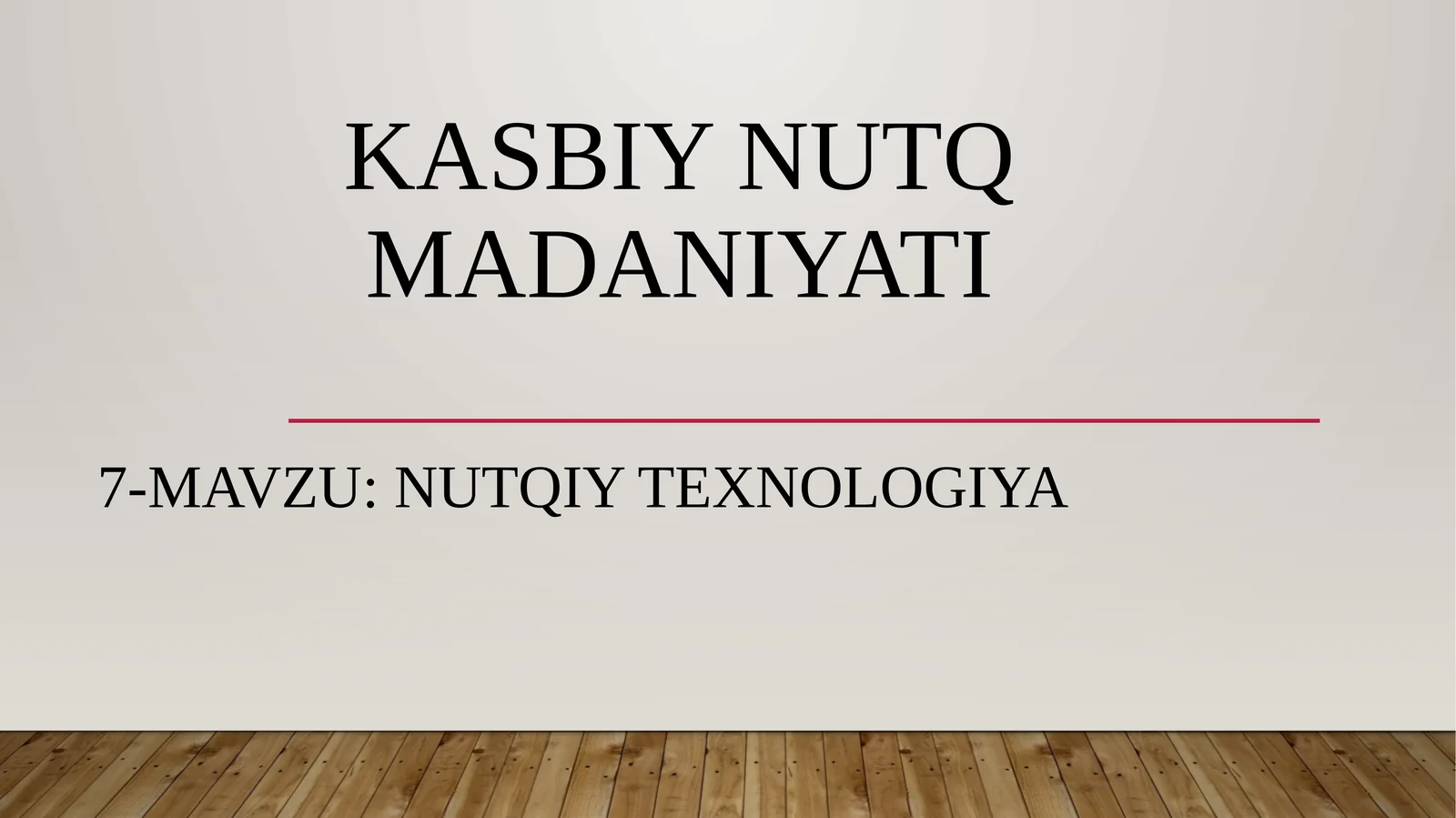 NUTQIY TEXNOLOGIYA
