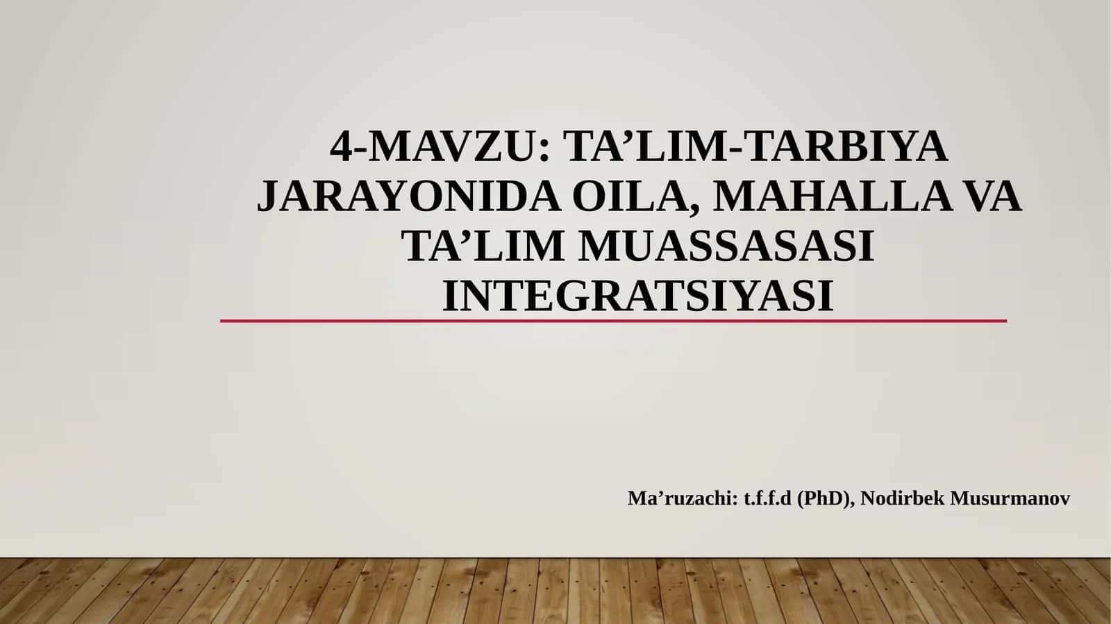TA’LIM-TARBIYA JARAYONIDA OILA, MAHALLA VA TA’LIM MUASSASASI INTEGRATSIYASI