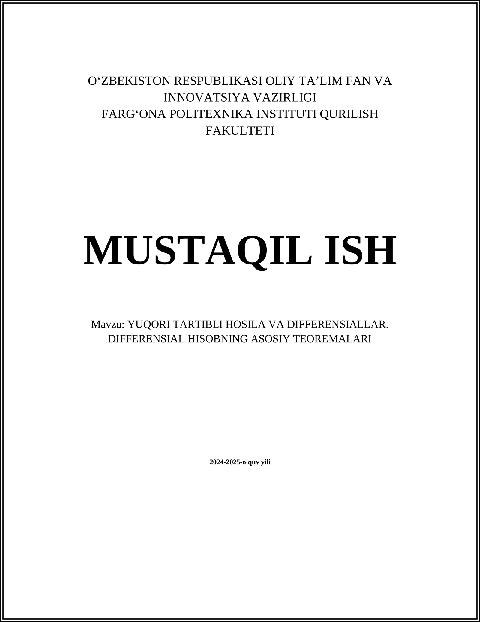YUQORI TARTIBLI HOSILA VA DIFFERENSIALLAR. DIFFERENSIAL HISOBNING ASOSIY TEOREMALARI