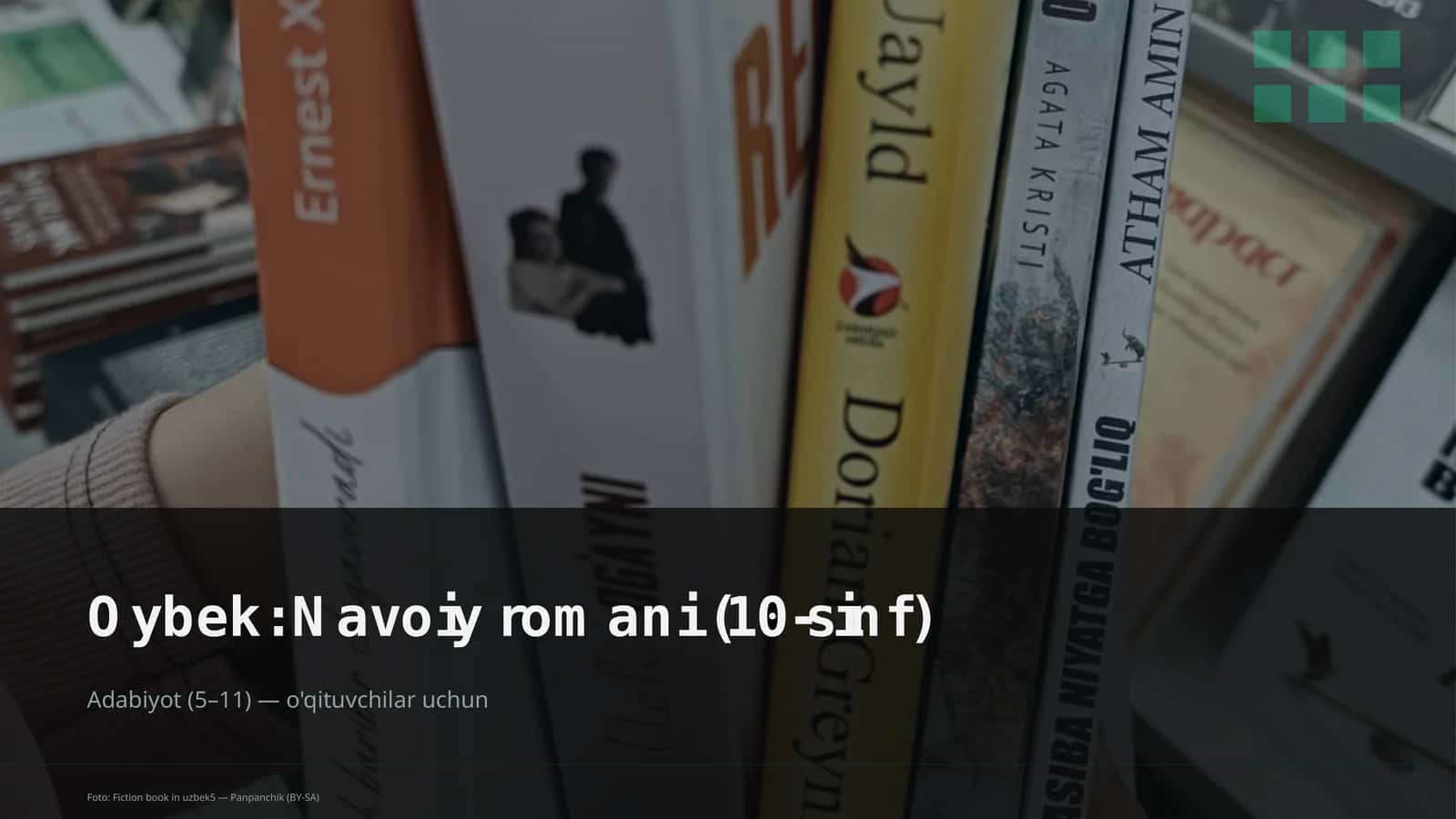 Oybek: Navoiy romani (10-sinf)