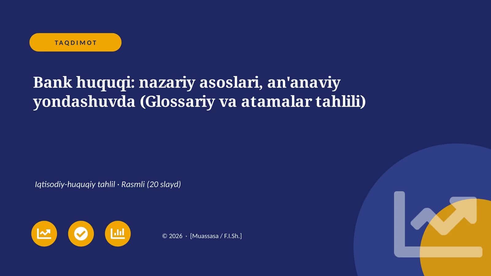 Bank huquqi: nazariy asoslari, an'anaviy yondashuvda (Glossariy va atamalar tahlili)