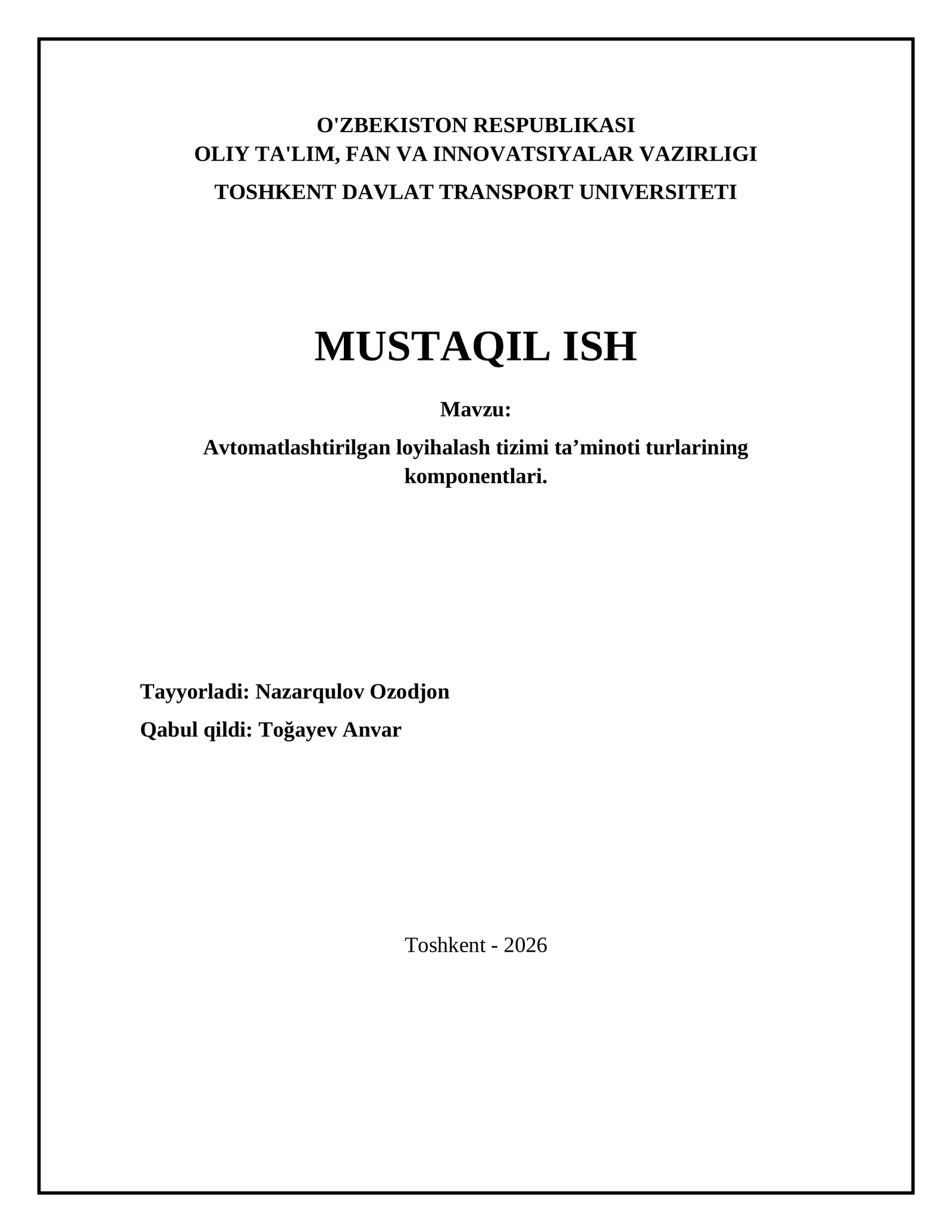 Avtomatlashtirilgan loyihalash tizimi ta’minoti turlarining komponentlari