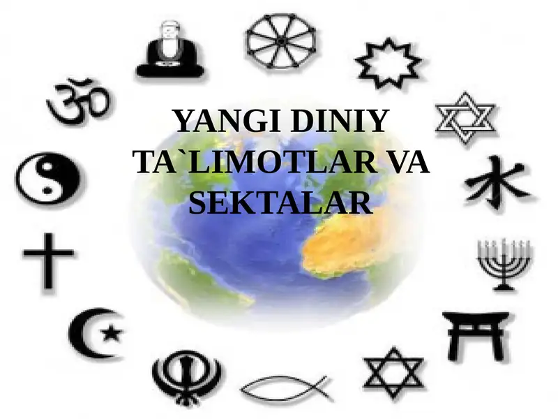Yangi Diniy Ta'limotlar va Sektalar