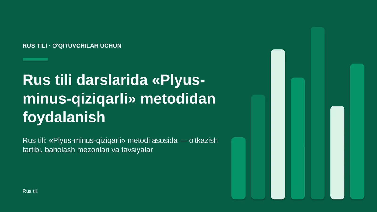 rus tili darslarida plyus minus qiziqarli metodidan foydalanish 5068