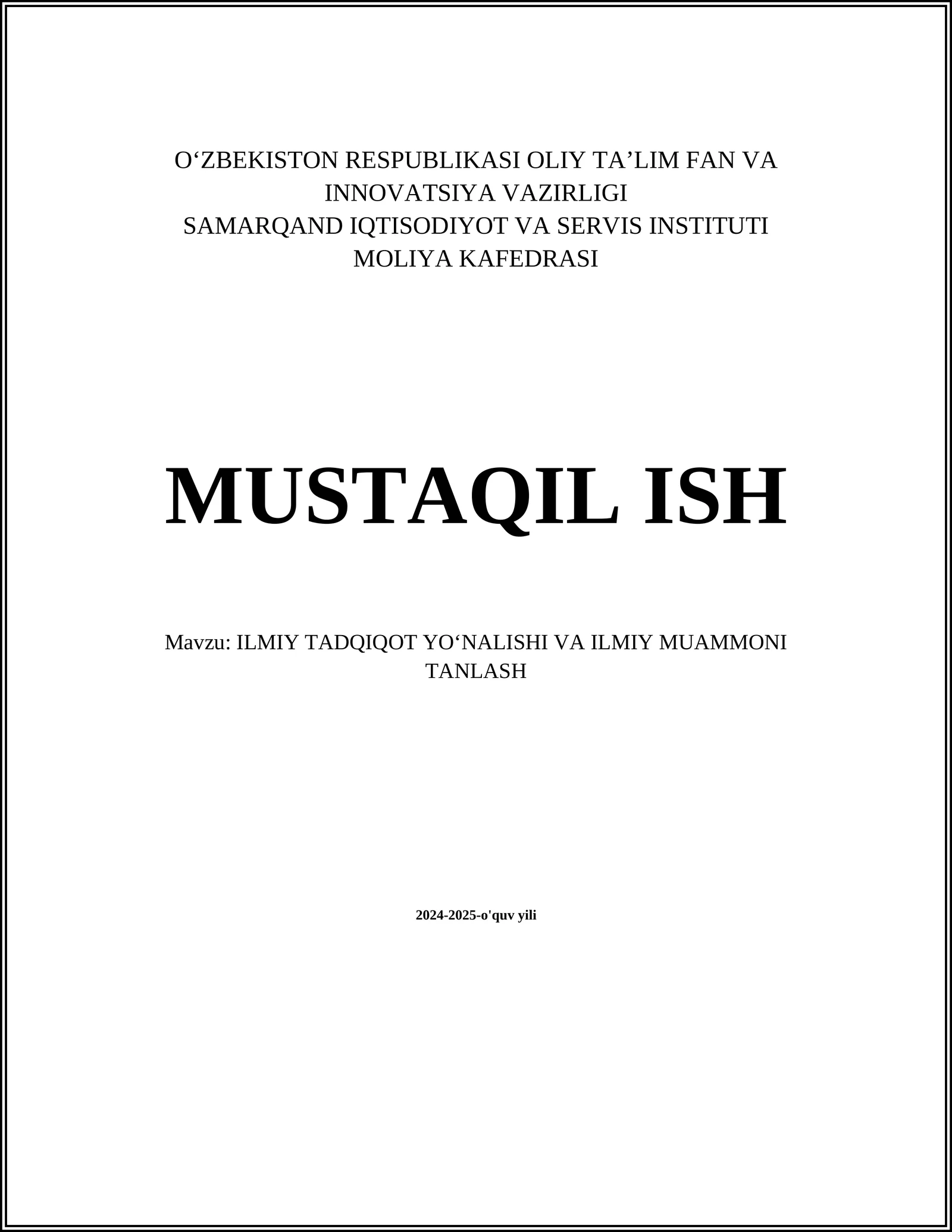 ILMIY TADQIQOT YO‘NALISHI VA ILMIY MUAMMONI TANLASH