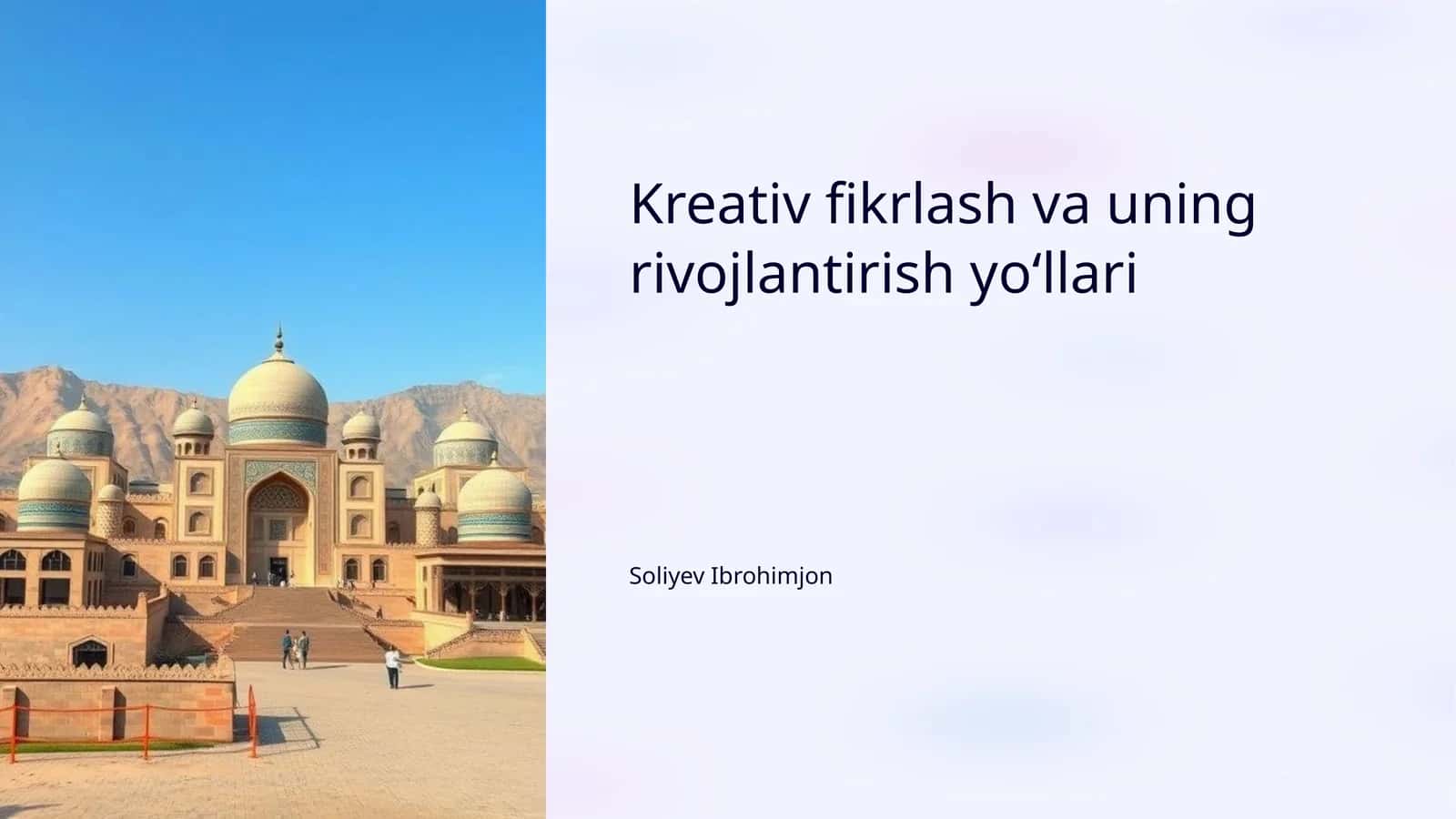 Kreativ fikrlash va uning rivojlantirish yoʻllari