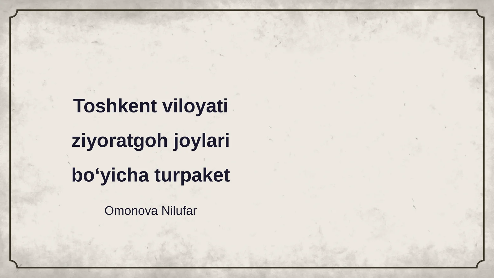 Toshkent viloyati ziyoratgoh joylari boʻyicha turpaket