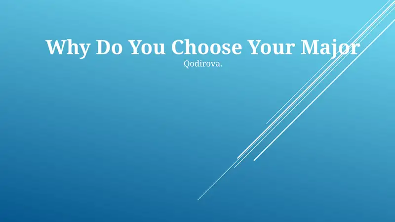 Why Do You Choose Your Major