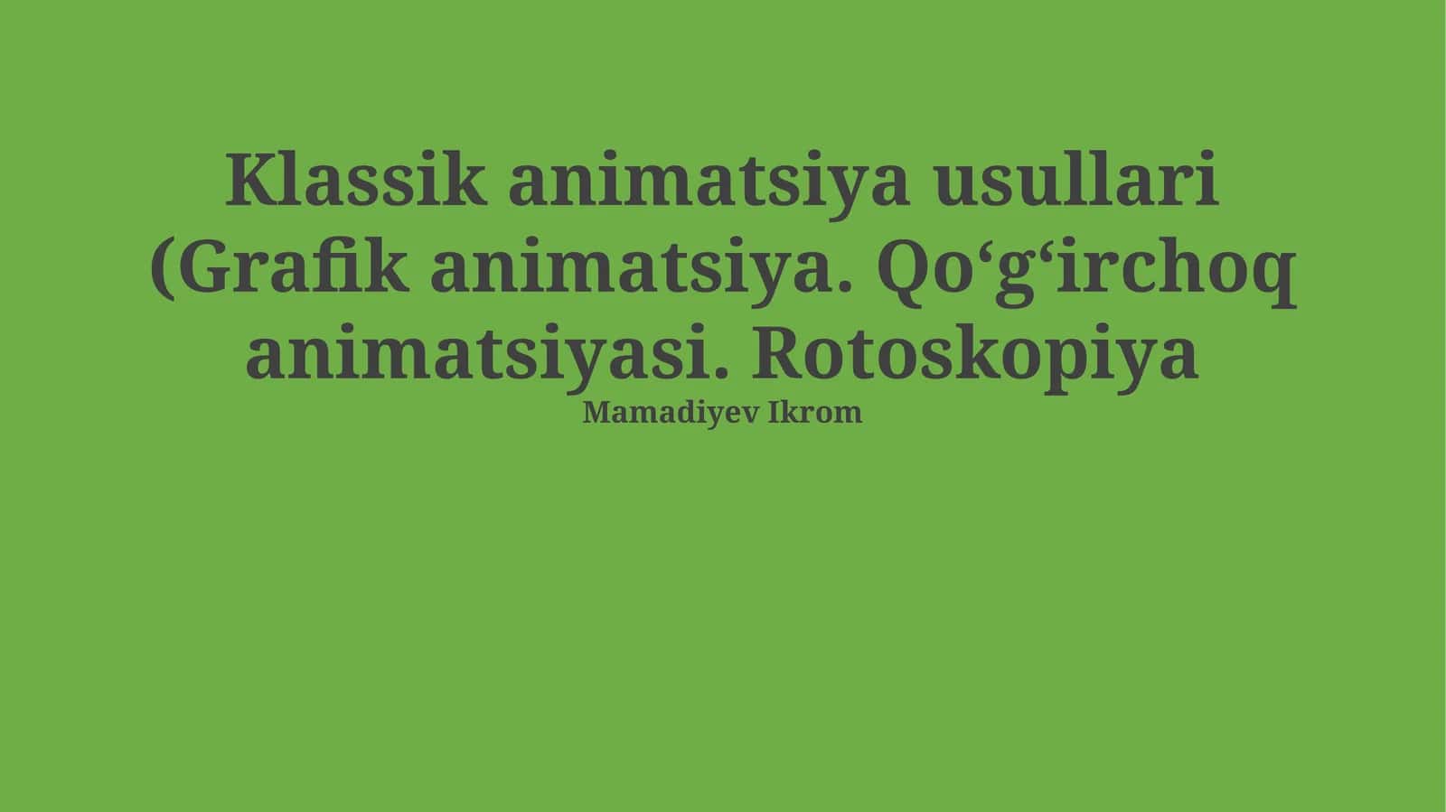 Klassik animatsiya usullari