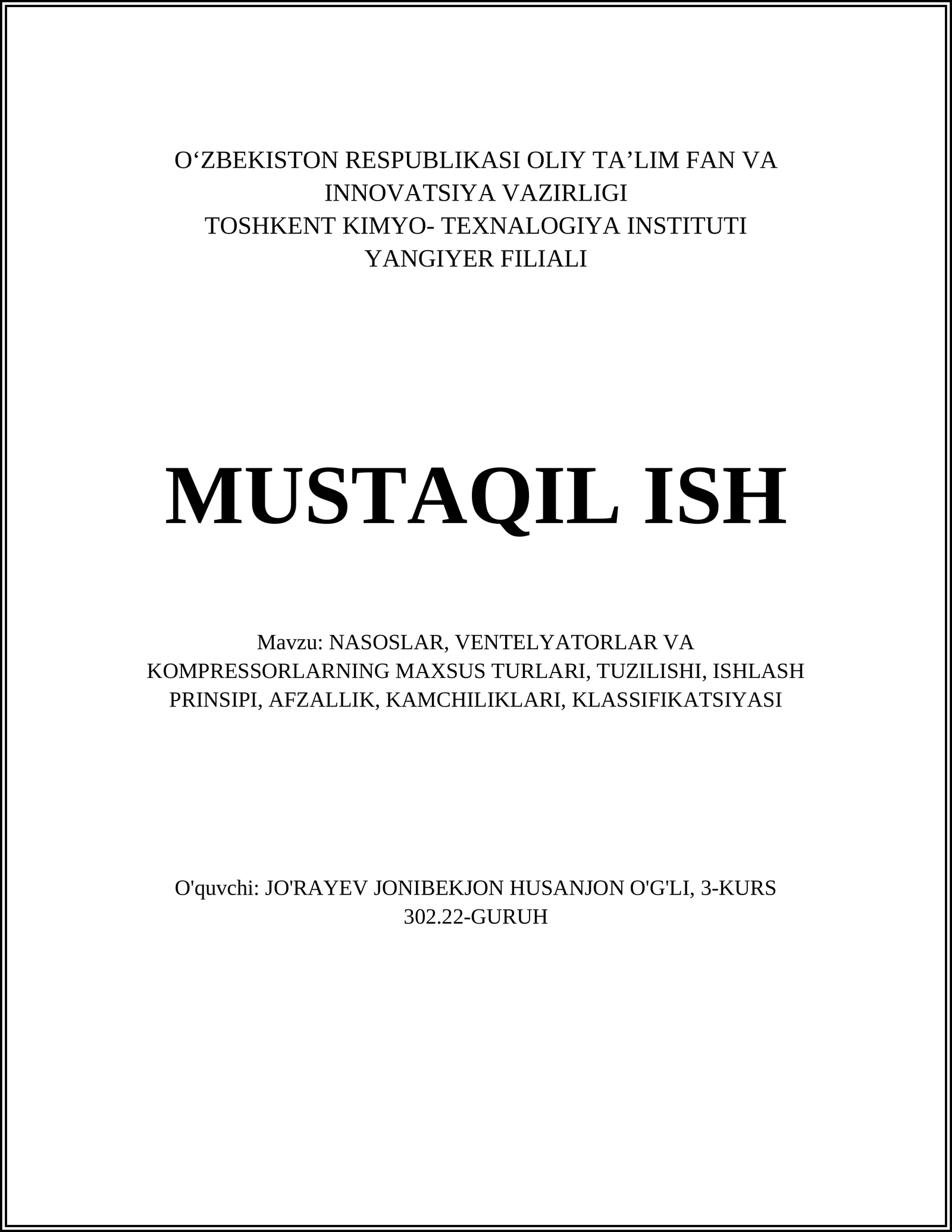 NASOSLAR, VENTELYATORLAR VA KOMPRESSORLARNING MAXSUS TURLARI, TUZILISHI, ISHLASH PRINSIPI, AFZALLIK, KAMCHILIKLARI, KLASSIFIKATSIYASI