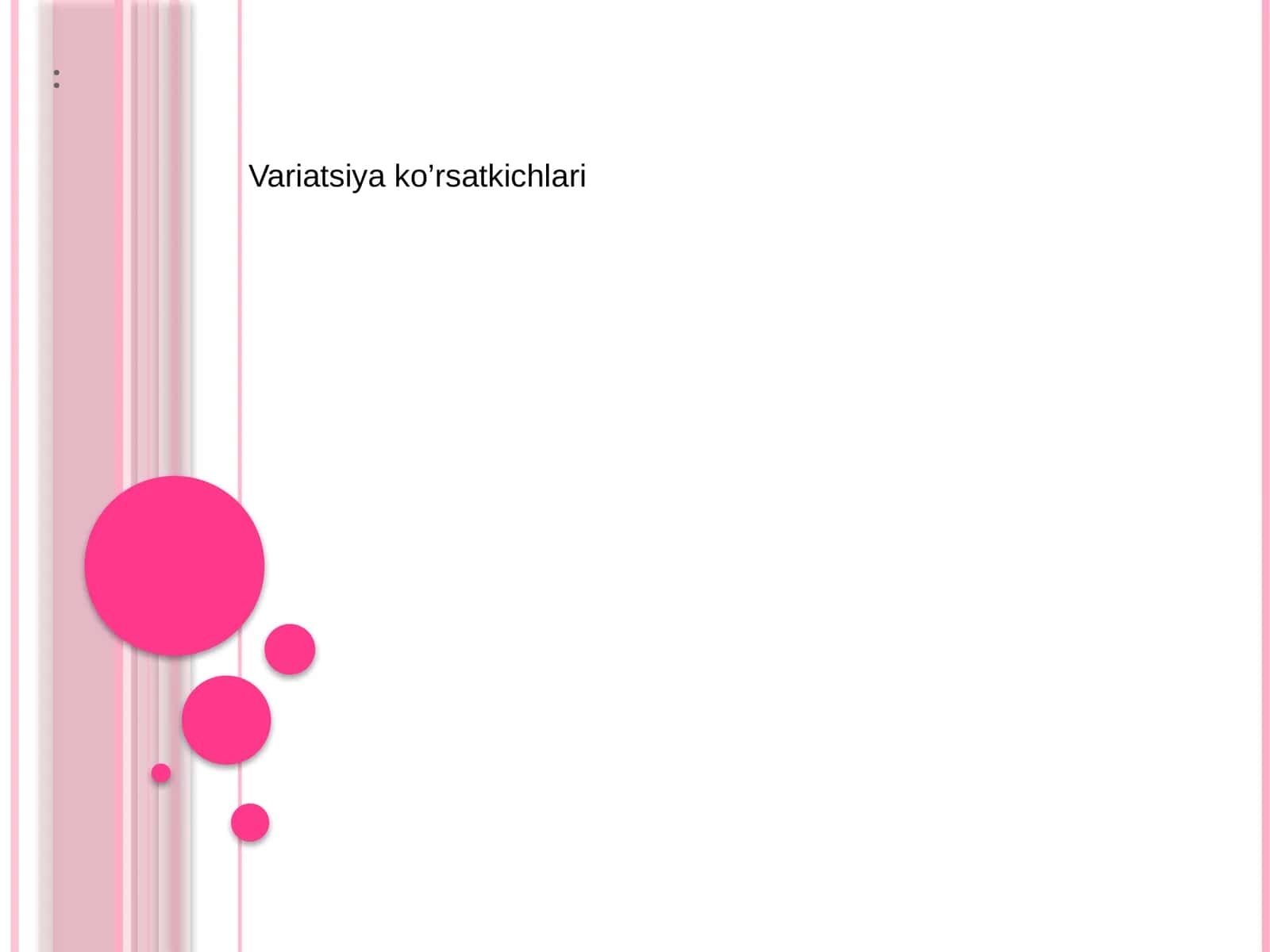 Variatsiya ko’rsatkichlari