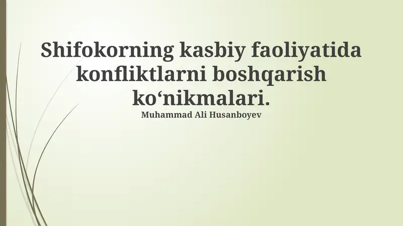 Shifokorning kasbiy faoliyatida konfliktlarni boshqarish ko‘nikmalari