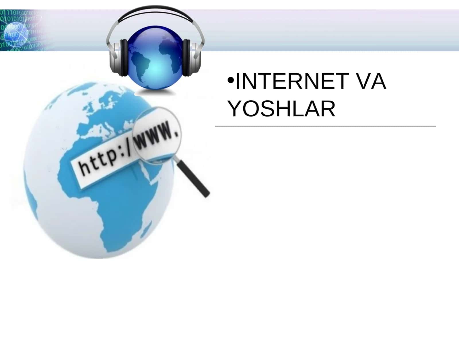 INTERNET VA YOSHLAR