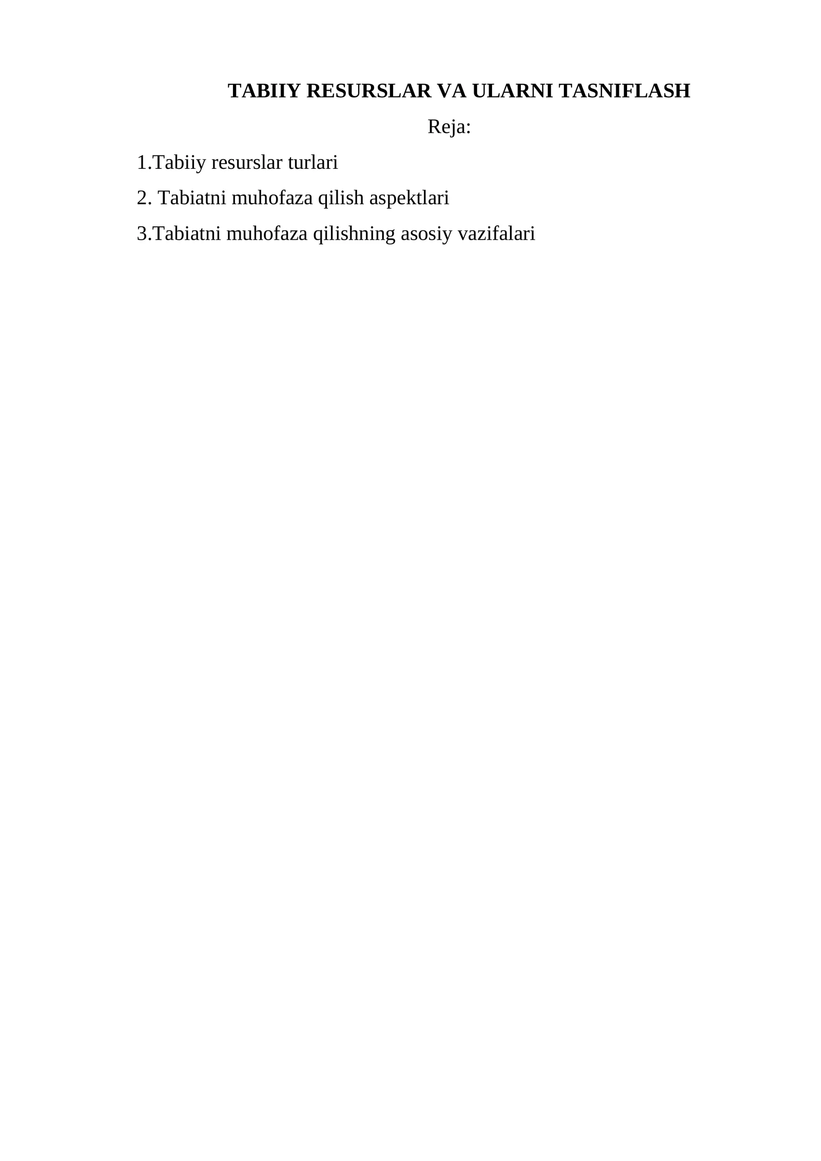 TABIIY RESURSLAR VA ULARNI TASNIFLASH