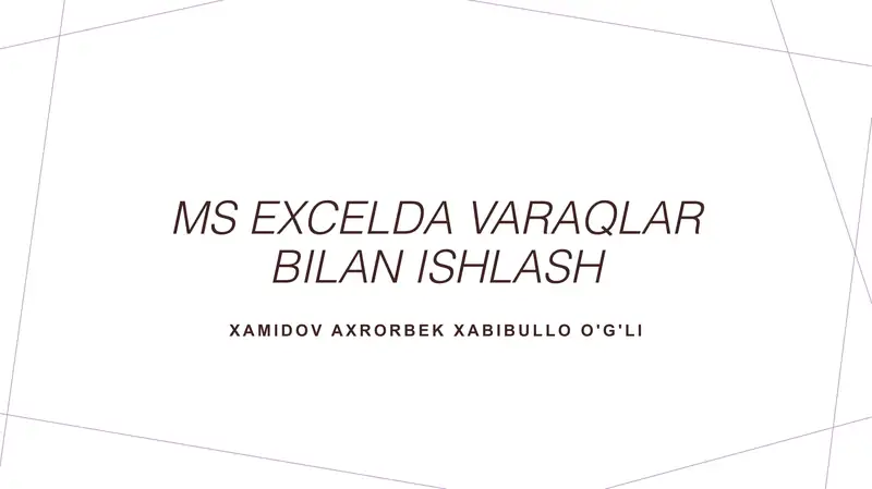 Microsoft Excelda varaqlar bilan ishlash