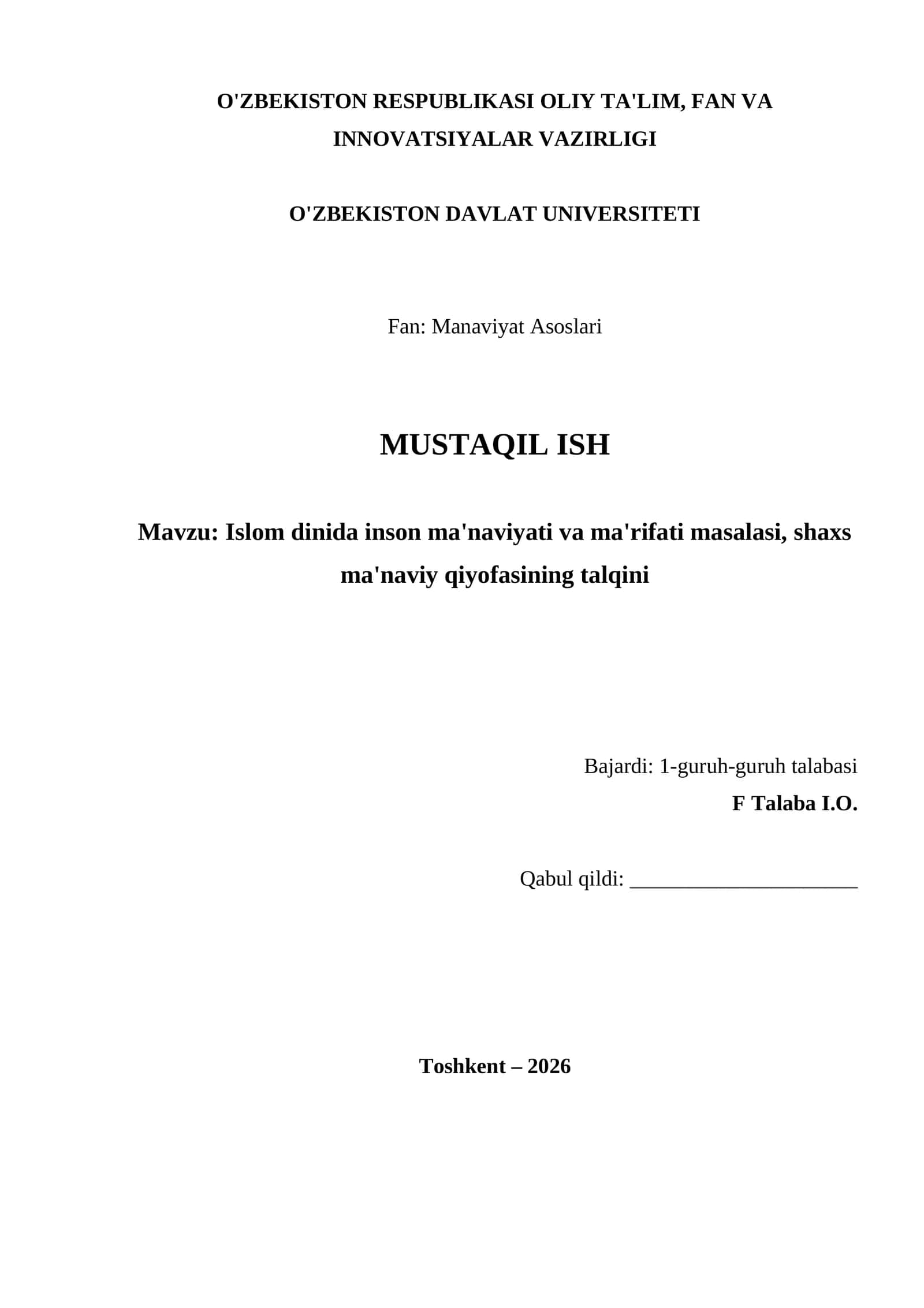 Islom dinida inson ma'naviyati va ma'rifati masalasi, shaxs ma'naviy qiyofasining talqini