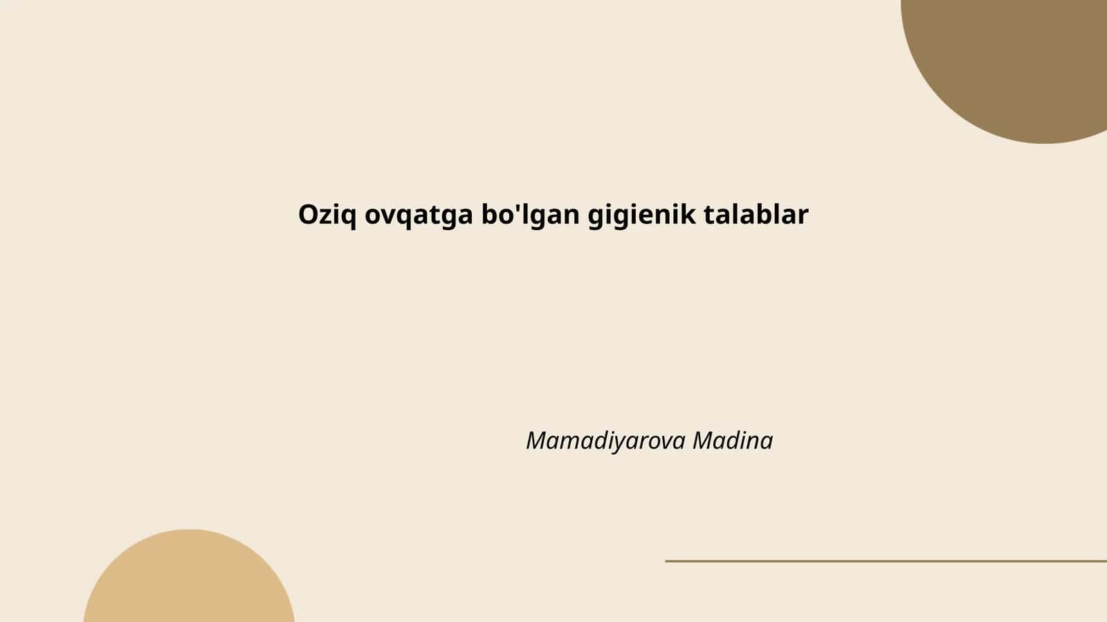 Oziq ovqatga bo'lgan gigienik talablar