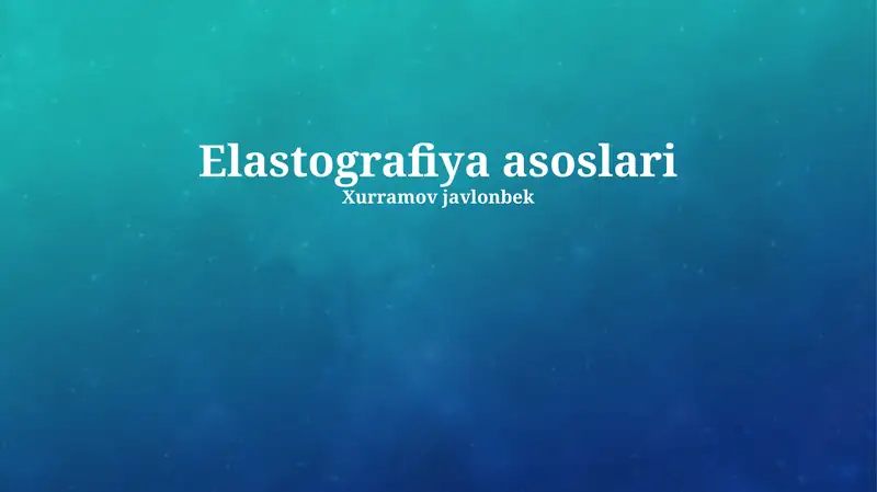 Elastografiya asoslari