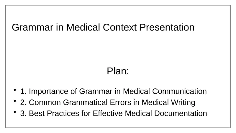 Grammar in Medical Context Presentation