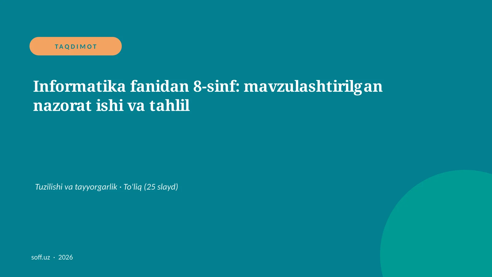 Informatika fanidan 8-sinf: mavzulashtirilgan nazorat ishi va tahlil