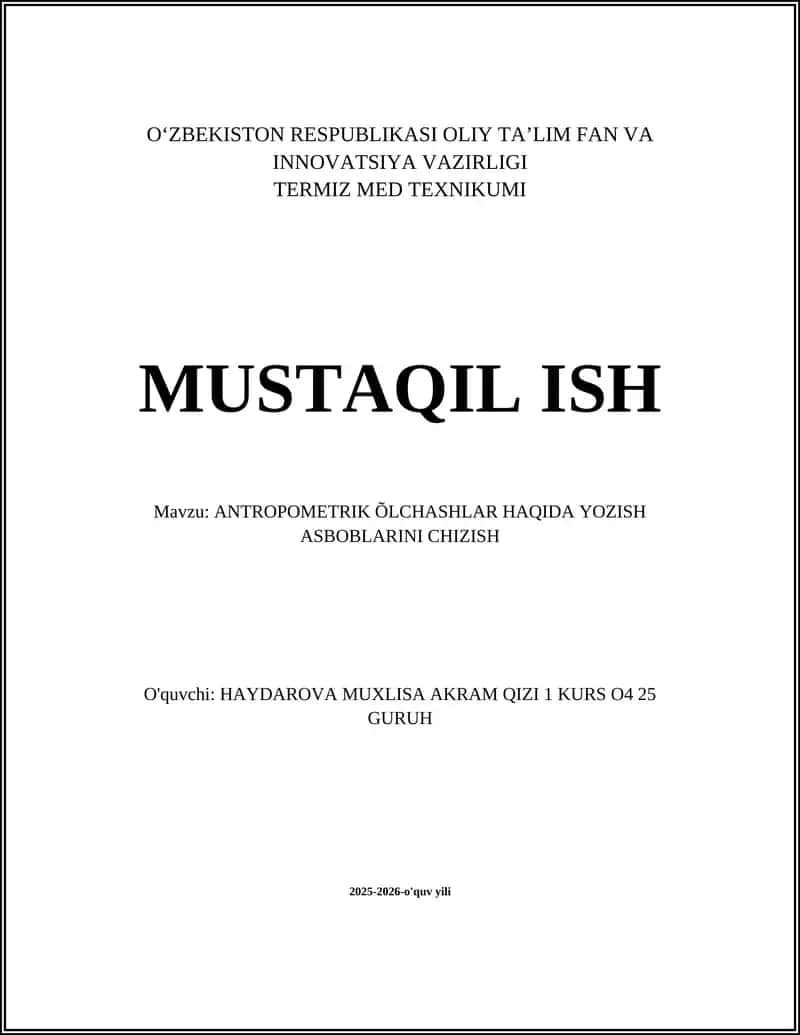 ANTROPOMETRIK ÕLCHASHLAR HAQIDA YOZISH ASBOBLARINI CHIZISH