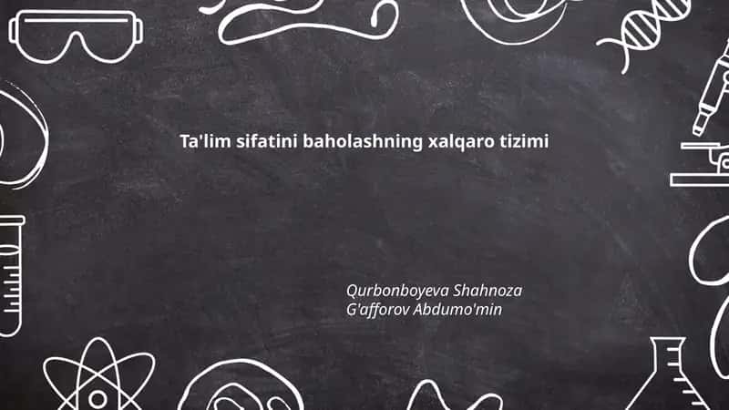 Ta'lim sifatini baholashning xalqaro tizimi