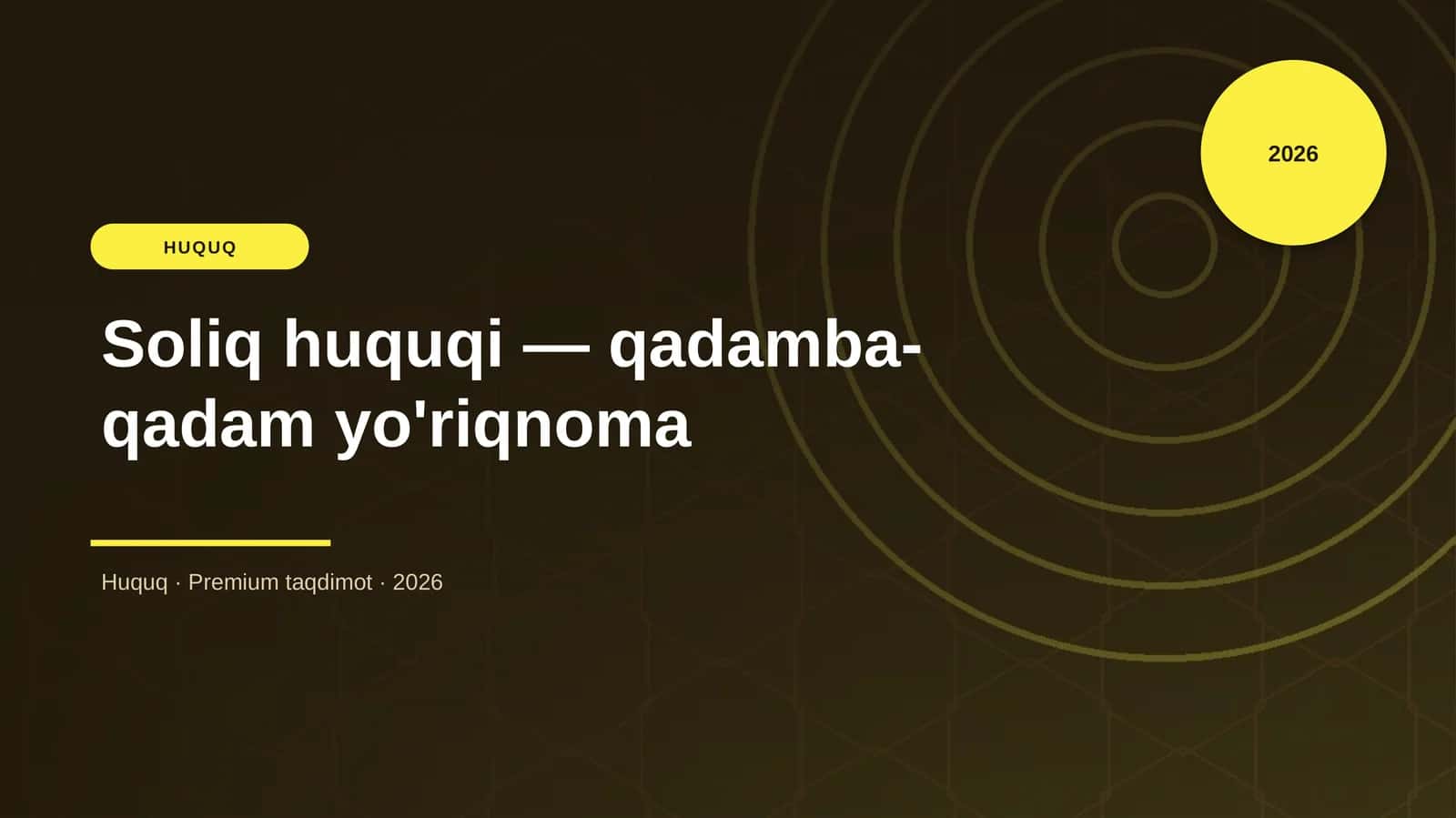Soliq huquqi — qadamba-qadam yo'riqnoma