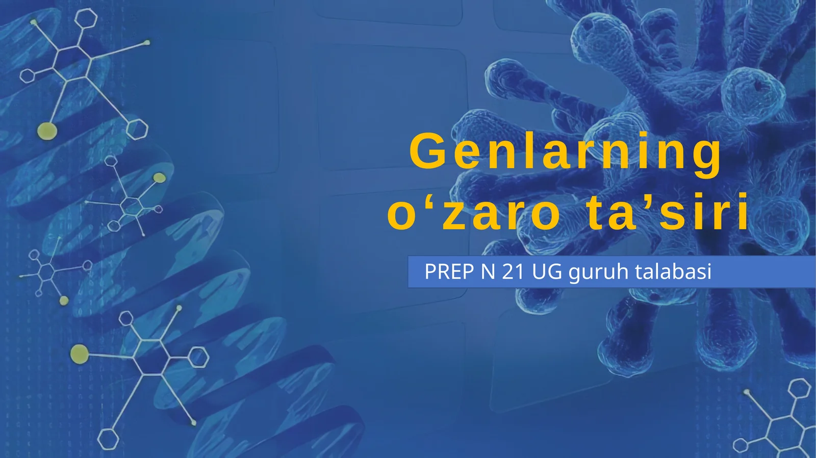 Genlarning o‘zarota’siri