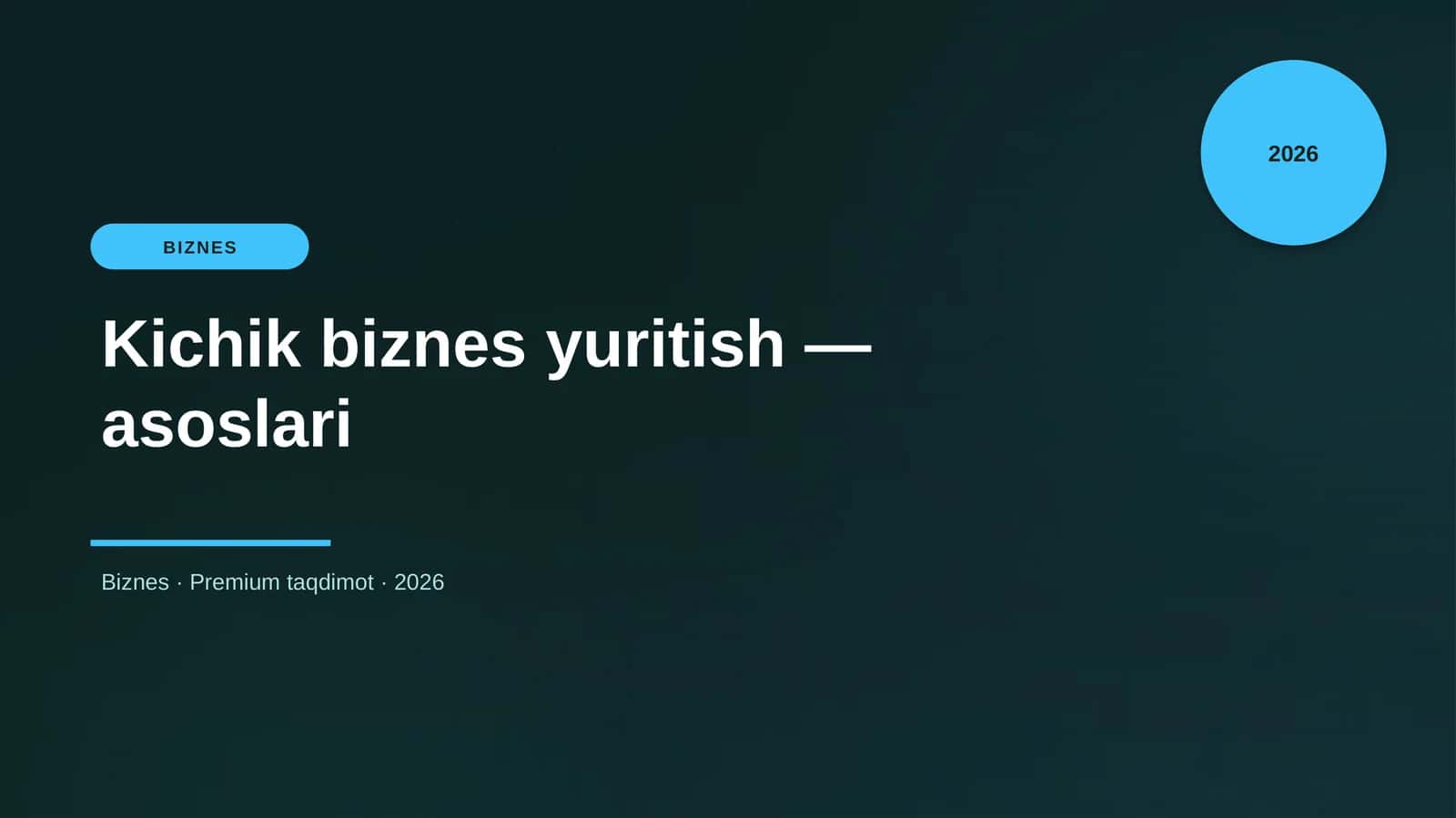 Kichik biznes yuritish — asoslari