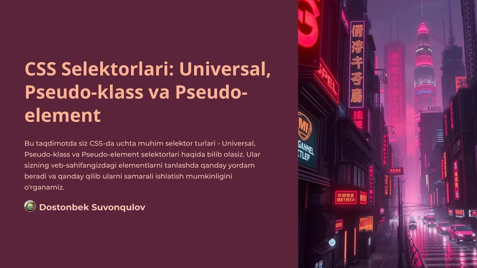 CSS Selektorlari: Universal, Pseudo-klass va Pseudo-element