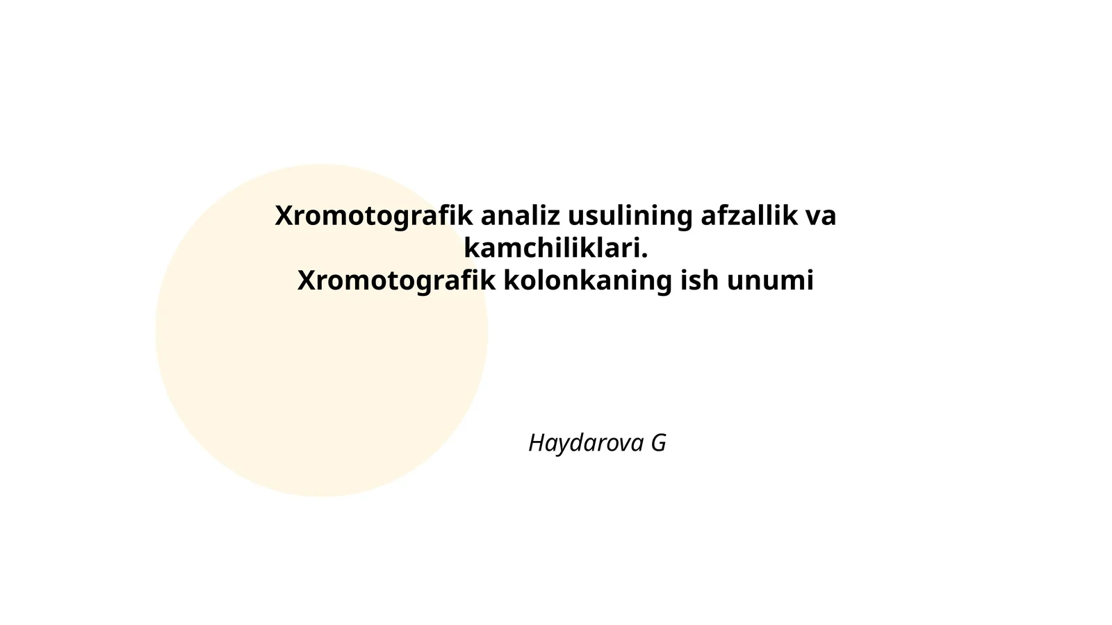 Xromotografik analiz usulining afzallik va kamchiliklari