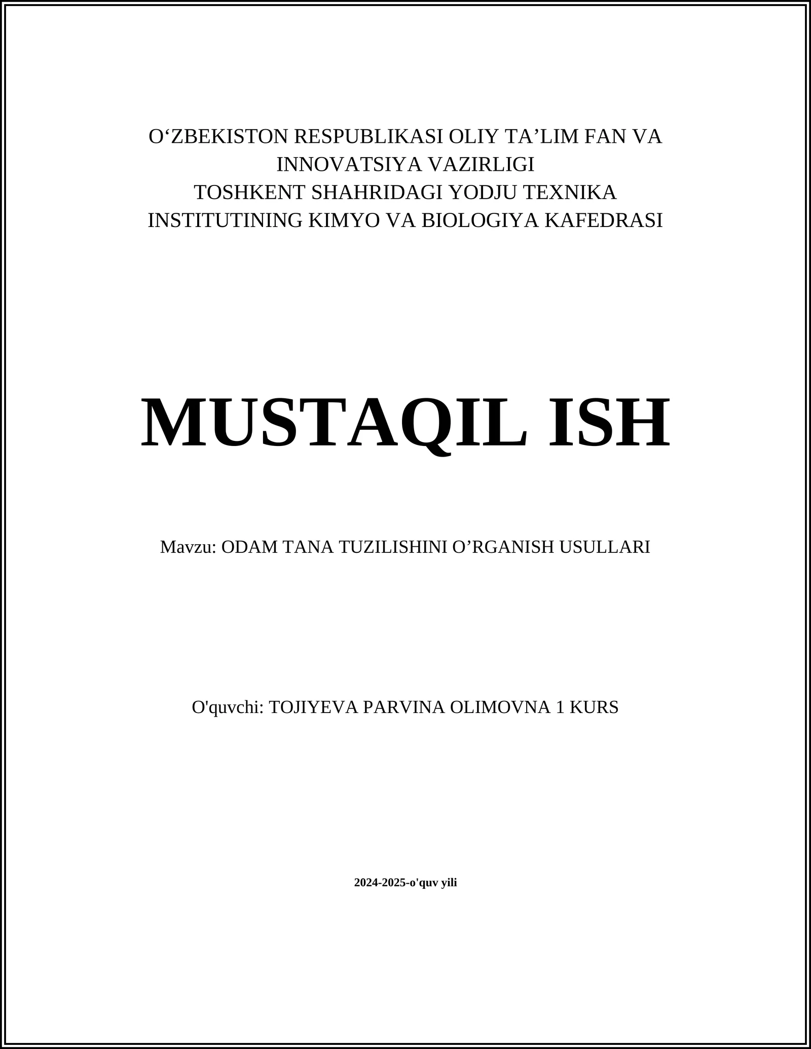 ODAM TANA TUZILISHINI O’RGANISH USULLARI