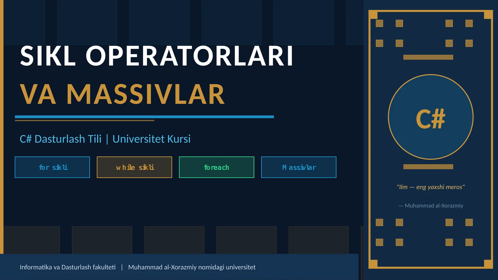 SIkl operatorlari va massivlar