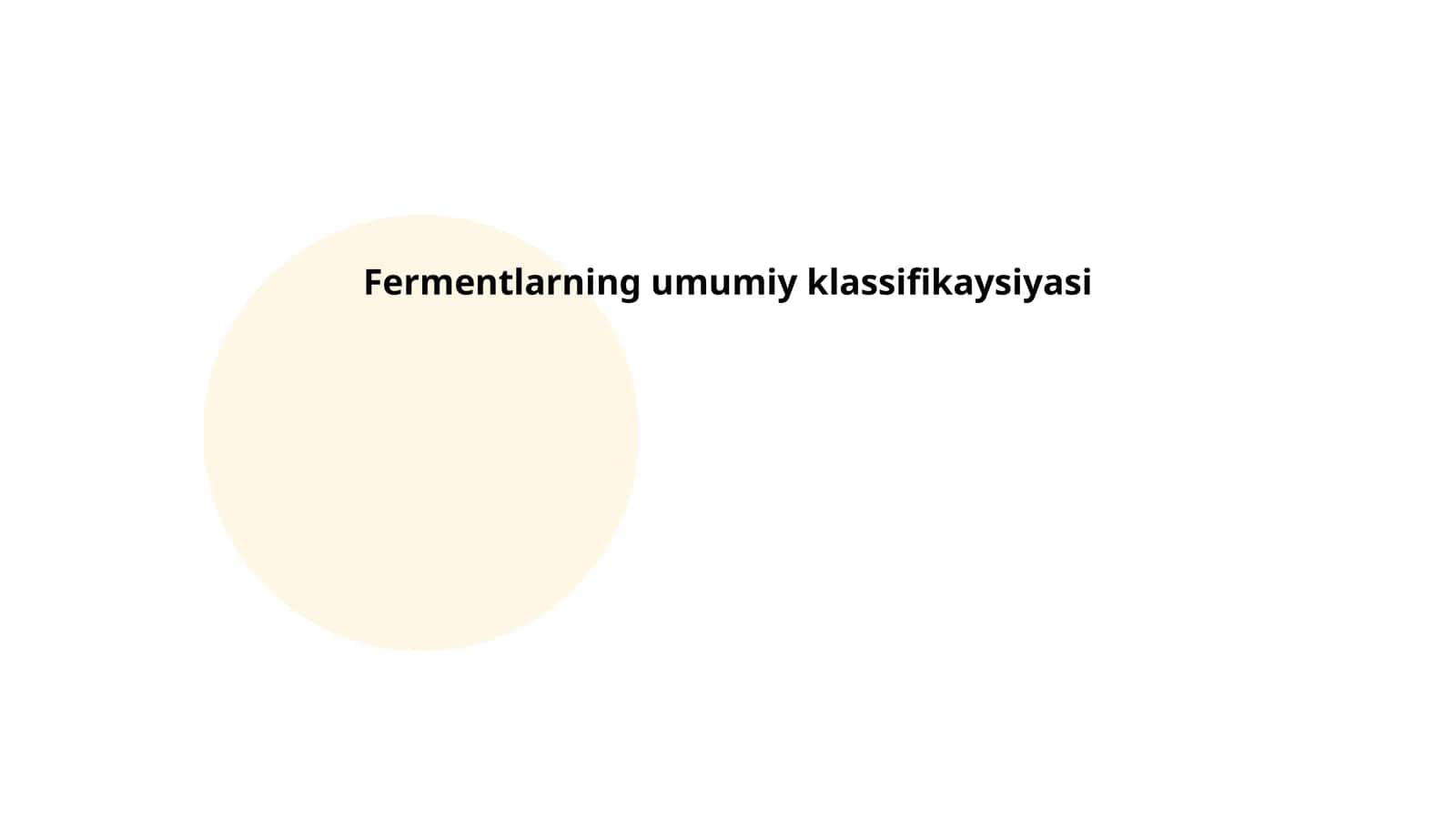 Fermentlarning umumiy klassifikaysiyasi