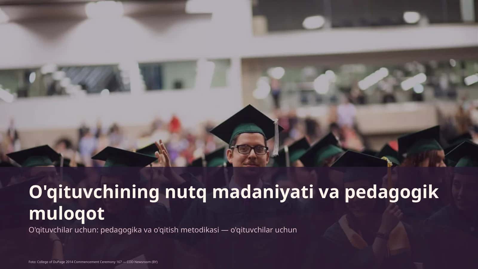 O'qituvchining nutq madaniyati va pedagogik muloqot