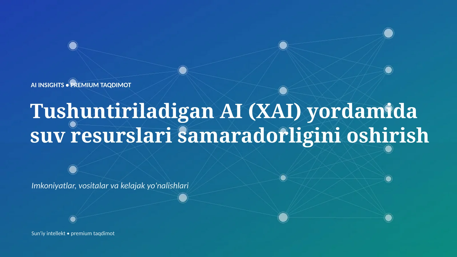 Sun'iy intellekt • premium taqdimot