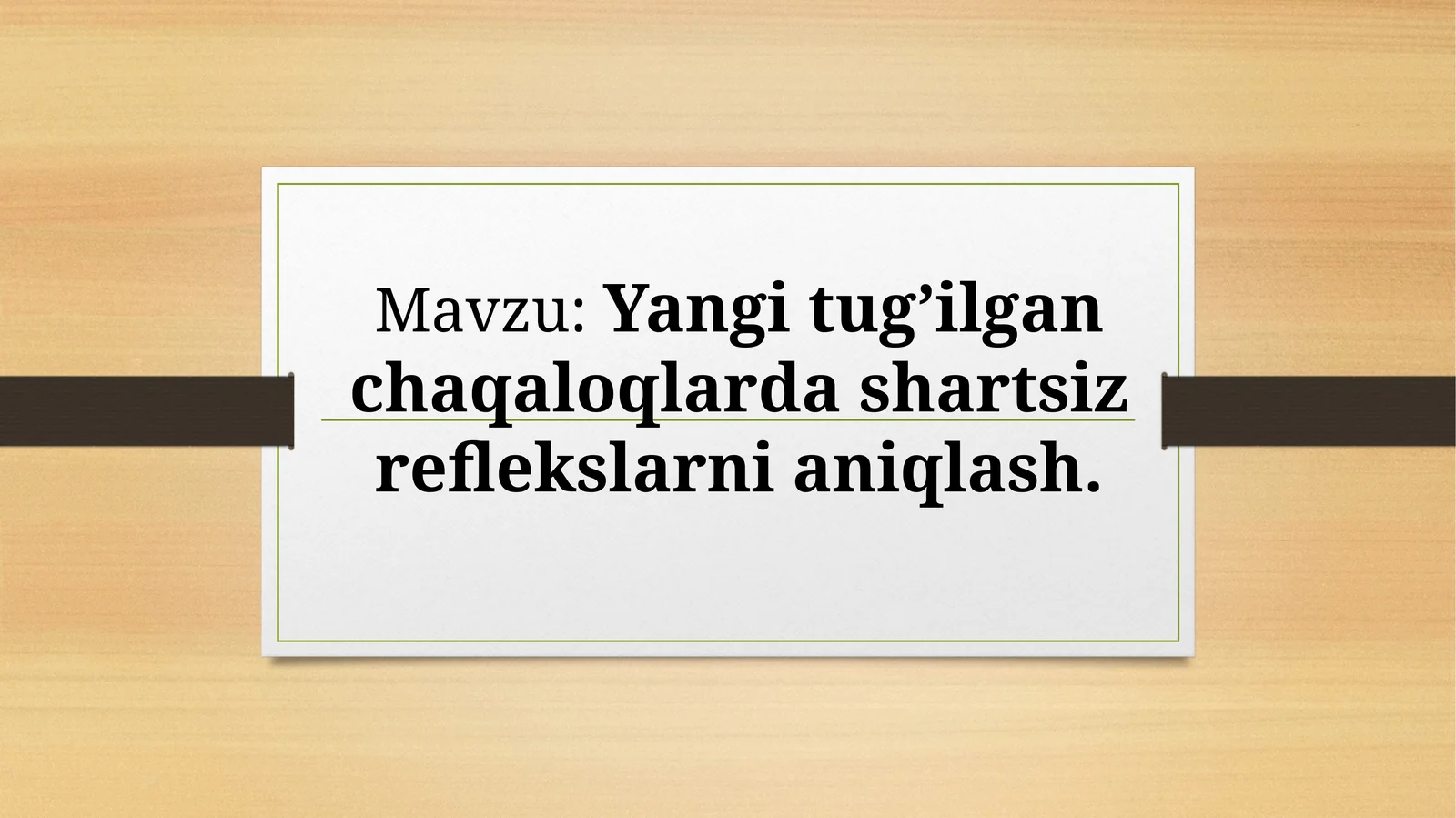 Yangi tug’ilgan chaqaloqlarda shartsiz reflekslarni aniqlash