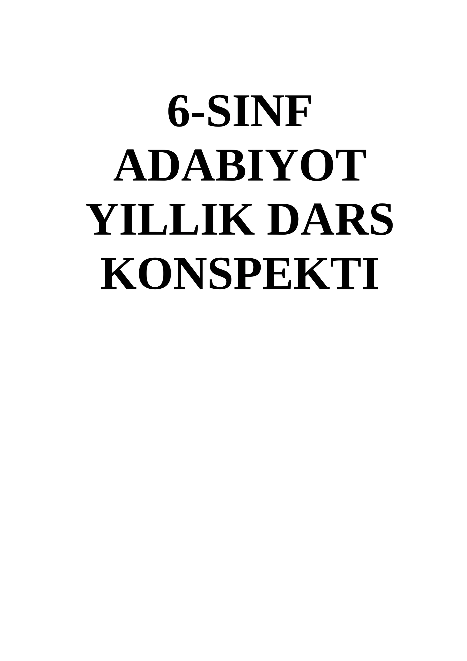 6-SINF ADABIYOT YILLIK DARS KONSPEKTI