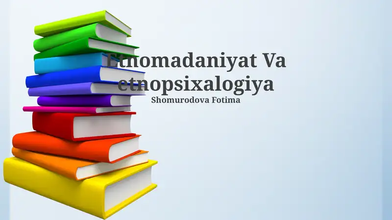 Etnomadaniyat Va etnopsixalogiya