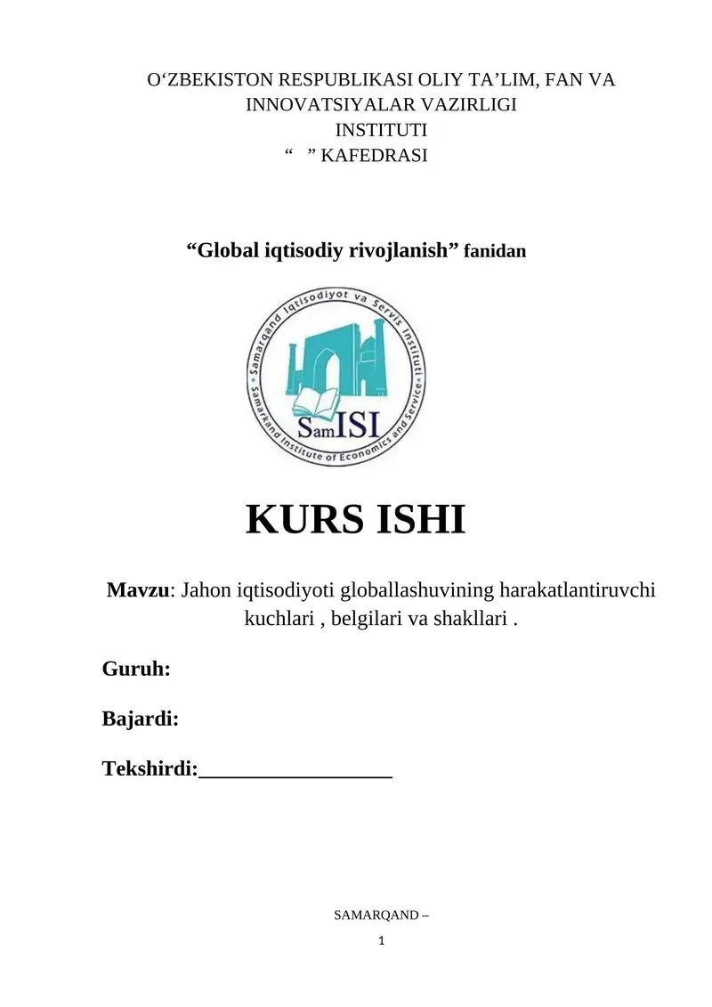 Jahon iqtisodiyoti globallashuvining harakatlantiruvchi kuchlari