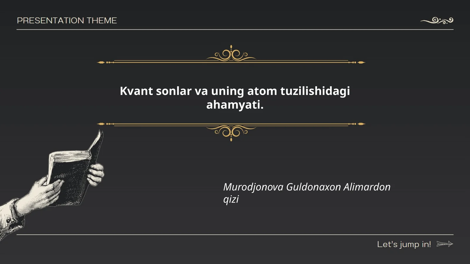 Kvant sonlar va uning atom tuzilishidagi ahamyati