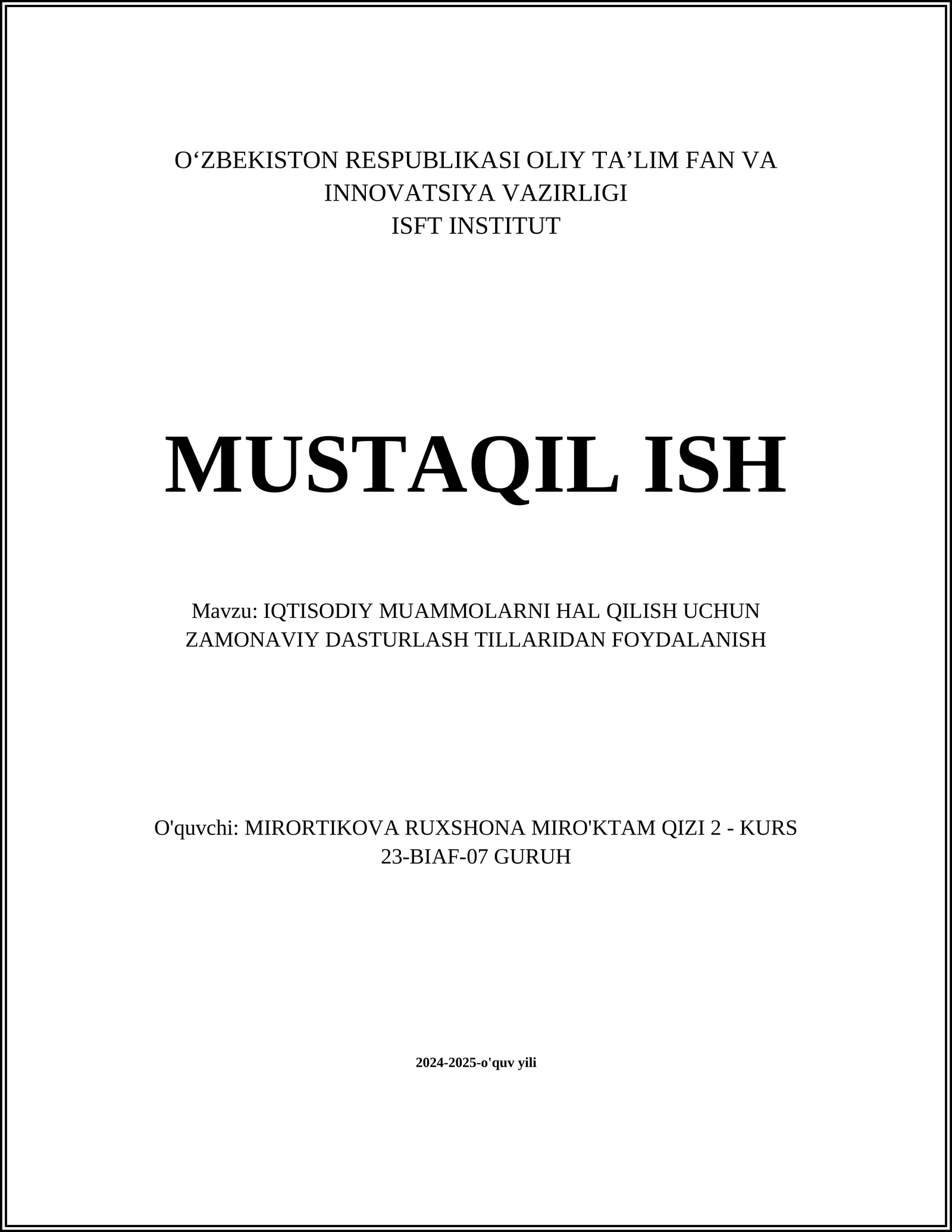 IQTISODIY MUAMMOLARNI HAL QILISH UCHUN ZAMONAVIY DASTURLASH TILLARIDAN FOYDALANISH